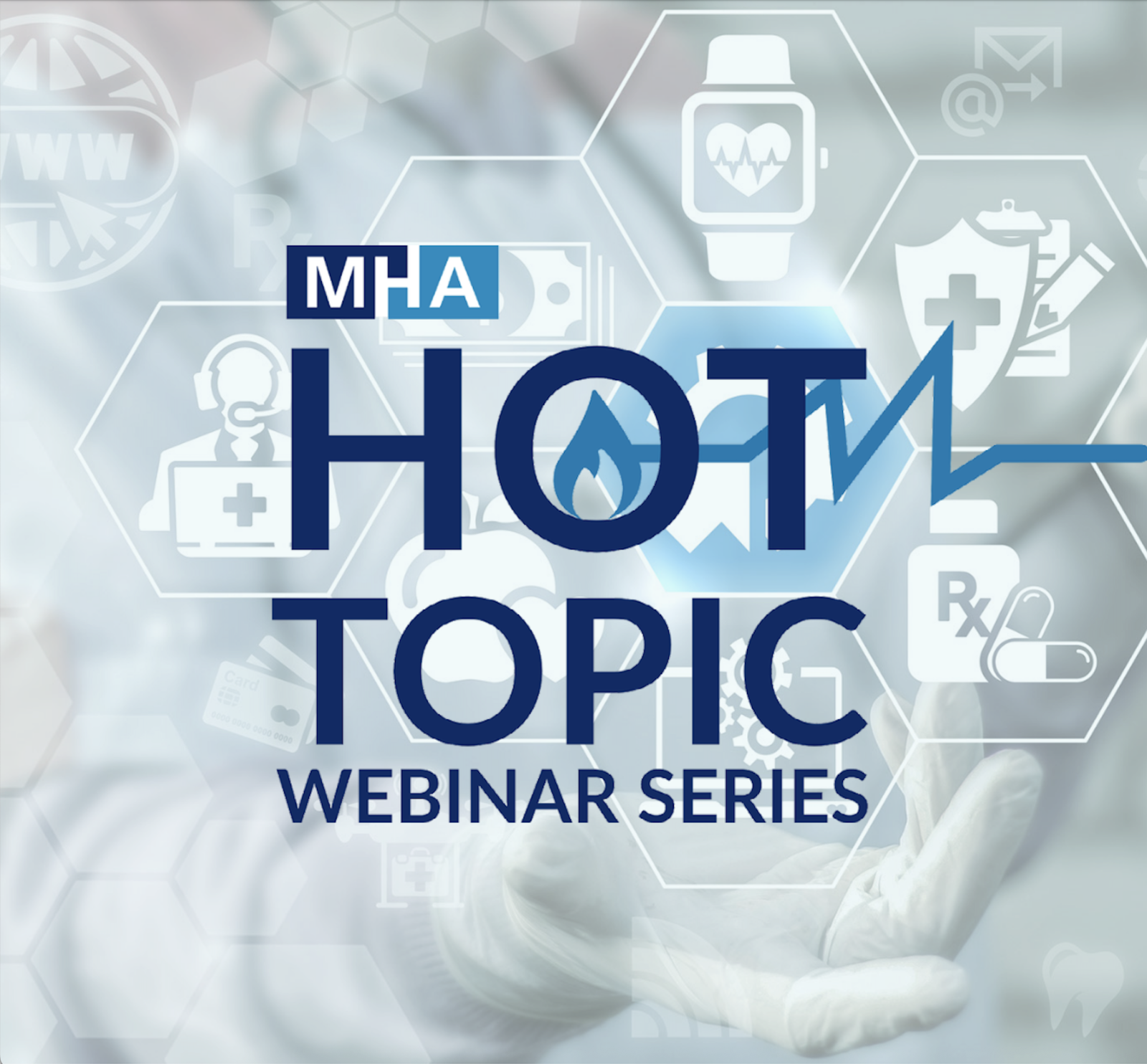 MHA Webinar Series Graphic